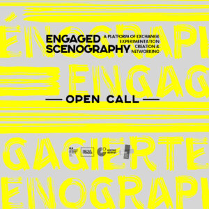«Engaged Scenography» : Open Call for participation